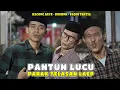 Download Lagu PANTUN LUCU PARAK TELASAN / KACONG ARYE - BOHENK - FAQIH TAKESA