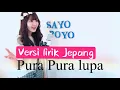 JAPANESE GIRL Mahen - Pura Pura lupa  Cover Versi Lirik Jepang (SAYOPOYO)
