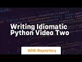 Writing idiomatic python two