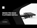 Micro Pro Back Platform Install