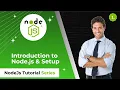 Node js Tutorial Introduction Setup