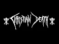 Christian Death - Romeo's Distress (Nouvelle Version)