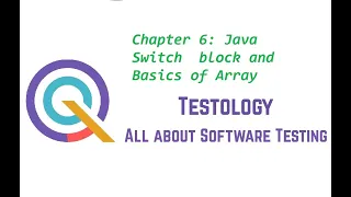 Chapter 6 Java Switch block and Basics of Array