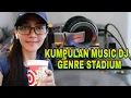 Download Lagu KUMPULAN MUSIC DJ GENRE STADIUM