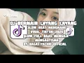 Download Lagu Dj bermain Layang-Layang - Lagu Anak Slow Beat Mengkane viral tiktok 2025 (Viral TikTok Mix)