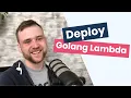 Golang Lambda Deployment Example
