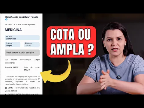 Vídeo: ampla concorrência ou cota, o que vale mais a pena