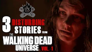 Disturbing Campfire Stories from The Walking Dead Universe Vol 1