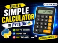 How to Make a Simple Calculator in Python Beginner Project