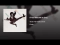 If You Want Me to Stay