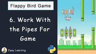 Flappy Bird Game in Python Work With the Pipes For Game
