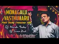 Download Lagu Monagalu Vasthunaru #clemente #song #djsongs Dj Nandu Yadav Ns Dj Sriram Rock Ns