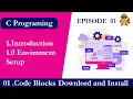How to install CodeBlocks IDE on Windows 2025 Update MinGW GCC Compiler C C Programs