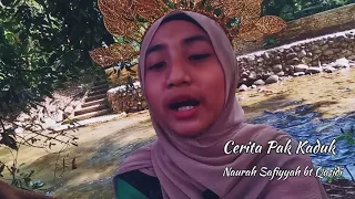 Naurah Safiyyah - Cerita Pak Kaduk