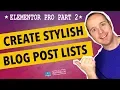 Elementor Pro Part 2 - Elementor Post Widget