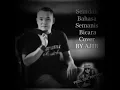 Download Lagu Seindah Bahasa Semanis Bicara By AJIB