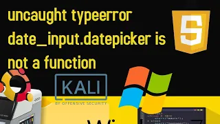 how to fix uncaught typeerror date - input datepicker is not a function