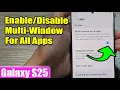 Galaxy Ultra How to Multi-Window For All Apps