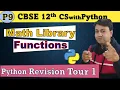 Part 9 Math Library Functions of Python CBSE 12th CS with Python