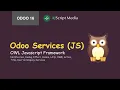 Odoo Services Using OWL Javascript Framework
