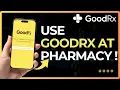 How To Use GoodRx at Pharmacy Step by Step