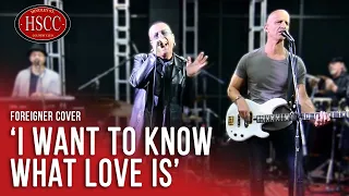  i want to know what love is foreigner song cover by the hscc feat danny lopresto