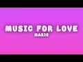 Mario - Music For Love (Lyrics)