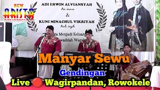 Download Manyar Sewu || Gendingan || New Arista Music || Banjarnegara || Live 🔴 Wagirpandan, Rowokele MP3