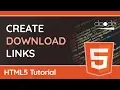 How to Use the download Attribute For Your Websites - HTML5 Tutorial