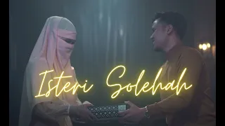 Download Isteri Solehah - Ikhwan Fatanna (Official Music Video) MP3