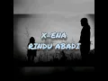 Download Lagu X-ENA BAND - RINDU ABADI (Official Lirik Video)