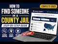 How to Find Someone in a County Jail Step-by-Step Guide