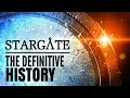 Stargate The Definitive History of the Franchise