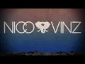 Nico Vinz - Am I Wrong Extended