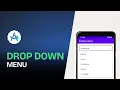 How to Create a Drop Down Menu in Android Studio