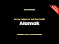 Download Lagu Rizky Febian ft. Adrian Khalif - Alamak | Karaoke - Lirik - Instrumental