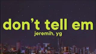 Jeremih YG Don T Tell Em Lyrics 