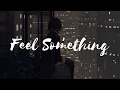 Feel Something - Bea Miller  (Lyrics) “I don’t wanna die but I don’t wanna live like this”