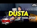 DUSTA KARAOKE NADA CEWEK WANITA VERSI DANGDUT KOPLO HIGH QUALITY AUDIO