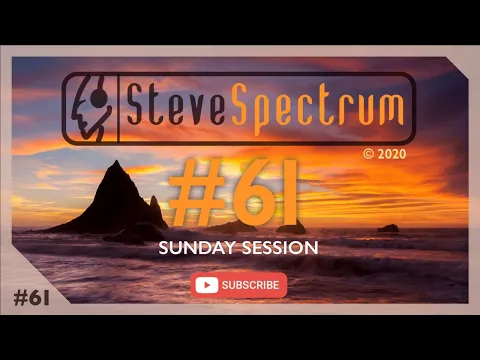 SPECTRUM SESSION 61 - Sunday Session!