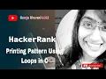 Hackerrank on c with pattern using loops