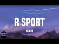 KEVVO - R Sport  (Lyrics)