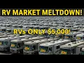 RV Market MELTDOWN Dealers Are Panicking These 5K Motorhomes Are the Smart Buy