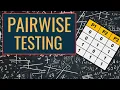 The Power of Pairwise Testing Maximize Coverage Minimize Effort