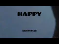 Download Lagu HAPPY - SKINNYFABS | If you think I'm such a happy person