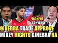 Download Lagu GINEBRA TRADE APPROVE | MIKEY WILLIAMS RIGHTS SA GINEBRA NA | JACKPOT ANG CONVERGE SA KAPALIT !