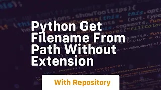 python get filename from path without extension