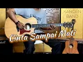 Download Lagu CINTA SAMPAI MATI - KANGEN BAND / RAFFA AFFAR || Instrumental Cover Gitar Akustik + Lirik