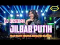 Download Lagu DJ JILBAB PUTIH LAMBANG KESUCIAN TRAP PARTY NROTOK SIMPATIK