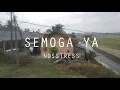 Download Lagu Nosstress - Semoga Ya [ Lyric Video ]
